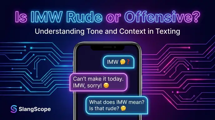 Is IMW Rude or Offensive